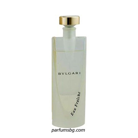 Bvlgari Eau Fraiche EDТ за жени 100ml без кутия